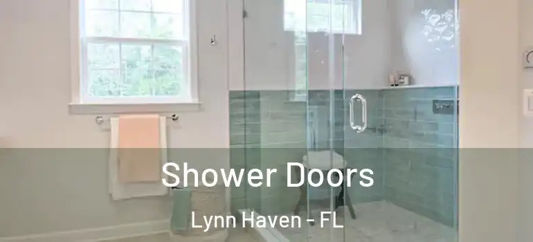  Shower Doors Lynn Haven - FL